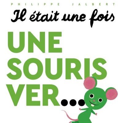 Il-etait-une-fois-une-souris-ver