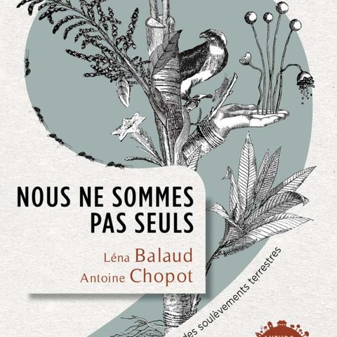 balaud-chopot-nous-ne-sommes-pas-seuls